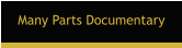 Many Parts Documentary