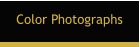 Color Photographs
