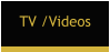 TV /Videos